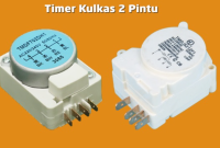 Fungsi Timer Kulkas 2 Pintu