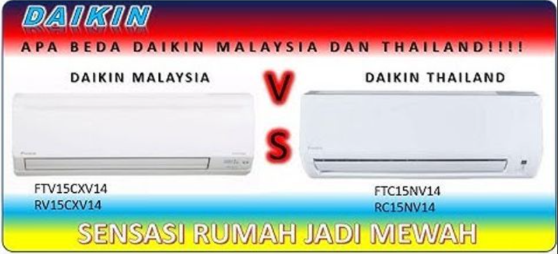 Perbedaan AC Daikin Thailand dan Malaysia