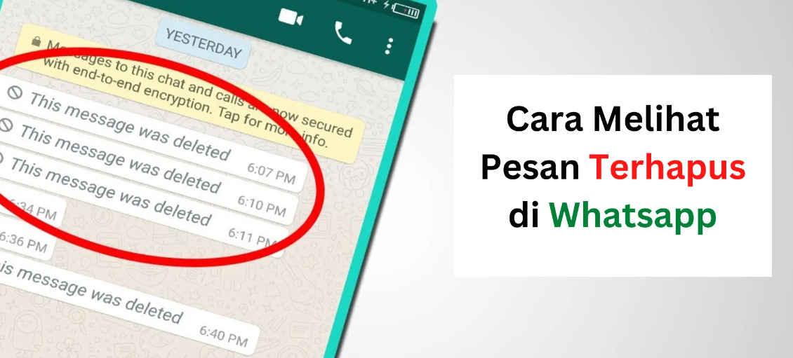 Cara Melihat Pesan WA yang Dihapus Untuk Android dan iPhone