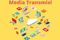 Pengertian Media Transmisi dan Jenis-jenis Media Transmisi