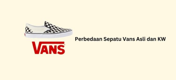 Cara Cek dan Scan Vans Original dari Barcode Waffle dan Tag