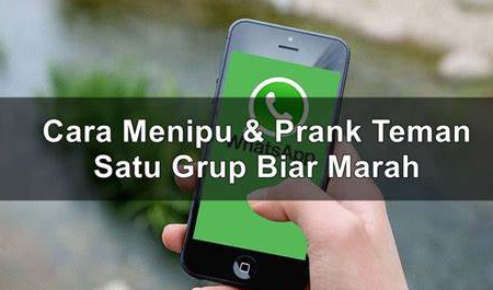 Cara Menipu Teman Satu Grup