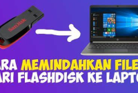Cara Menggunakan Flashdisk di Laptop
